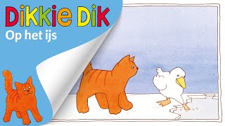 Op het ijs  Voorleesverhalen voor Kinderen  Dikkie Dik [upl. by Agnew]