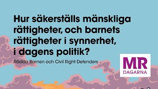 Hur säkerställs mänskliga rättigheter och barnets rättigheter i synnerhet i dagens politik [upl. by Llehcsreh755]