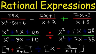 Rational Expressions  Adding Subtracting Multiplying Dividing Simplifying Complex Fractions [upl. by Pittel]