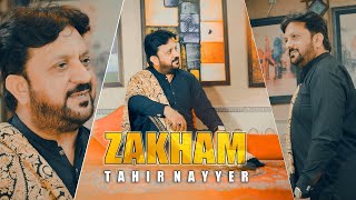 Zakham  Bandian De Piche Bande  Tahir Nayyer Official Video  New Punjabi Song 2024 [upl. by Akcinahs]