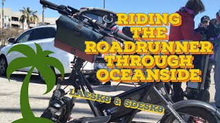 Riding the Roadrunner Around Oceanside [upl. by Rufe45]