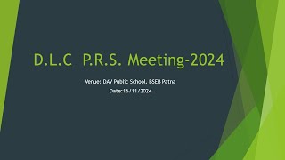 DLC PRS Meeting2024 [upl. by Varney528]