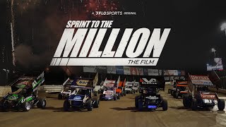 Sprint To The Million  FULL FILM Featuring Eldora Speedway amp The Richest Sprint Car Race EVER [upl. by Vey]