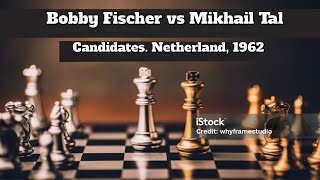 Revisiting the Legendary Bobby Fischer vs Mikhail Tal Candidates Netherland 1962 [upl. by Kilk]