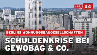 Rekordschulden Berlins Wohnungsbaugesellschaften unter Druck [upl. by Ashlen]