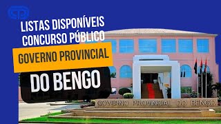 LISTAS DISPONÍVEIS CONCURSO PÚBLICO DO GOVERNO PROVINCIAL DO BENGO [upl. by Packton]