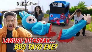 LABUBU DITABR4K BUS TAYO SAMPE PAT4H JADI BEGINI BIAN SEDIH😭  Mikael TubeHD [upl. by Pickens]