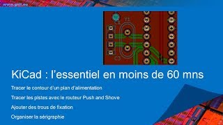 Kicad 4  les bases Partie 4  Utiliser le routeur Push and Shove [upl. by Ecal316]