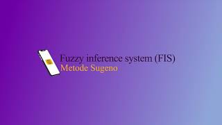 Fuzzy inference system FIS Metode Sugeno [upl. by Eissim]