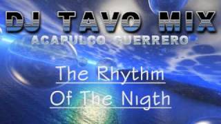 DJ Tavo  Rhythm Of The Night Tribal 2010 [upl. by Hsakiv]