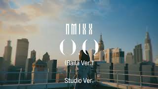 Studio Ver NMIXX  OO Baila Ver [upl. by Neelrahc]