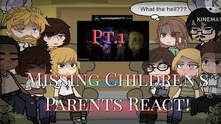 Missing Childrens Parents react to the Future    Pt12  MAAu [upl. by Nwatna]