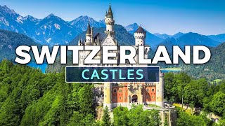 Most Beautiful Castles in Switzerland  Travel Video 2023 [upl. by Mylor]