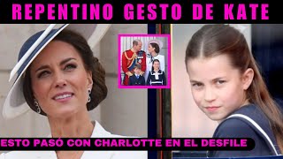 TODO SOBRE LA PREOCUPANTE ACTITUD DE KATE MIDDLETON CON CHARLOTTE EN EL TROPPING THE COLOUR [upl. by Amara]