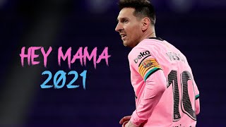 Lionel Messi ► HEY MAMA Ft David Guetta ● Crazy Dribbling Skills Goals amp Assists  202021 HD [upl. by Lirrehs983]