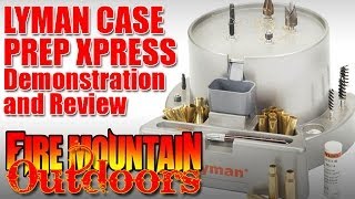 Lyman Case Prep Xpress demonstration and review [upl. by Florri]