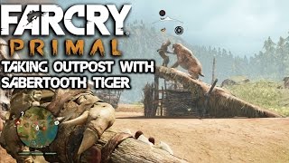 FAR CRY Primal  Taking outpost with Sabertooth Tiger  1080p 60fps  No commentary [upl. by Cirri]