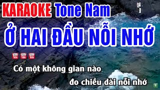 Ở Hai Đầu Nỗi Nhớ Karaoke Tone Nam 2024  Nhạc Sống Thanh Ngân [upl. by Elbas601]