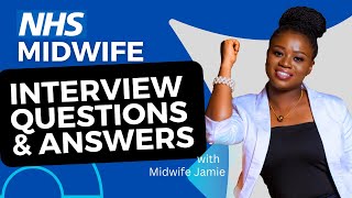 Midwife Interview Questions and Answers NHS UK  Pass your Midwifery Interviews [upl. by Roscoe859]