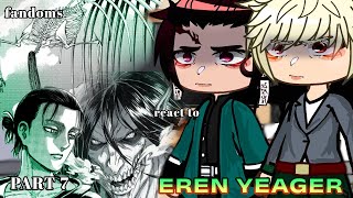 fandoms react to eren yeager  gcrv  part 7  AOT  read desc [upl. by Ayekim]