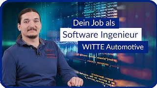 Dein Job als Software Ingenieur  WITTE AUTOMOTIVE [upl. by Nedak]