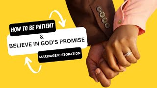 MARRIAGE RESTORATION BELEIVE GODS PROMISE TO RESTORE [upl. by Scopp]