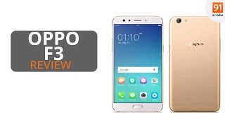 OPPO F3 Review Should you buy it in India [upl. by Disario]