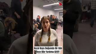 Doğumuna gün sayarken depremzedelerin yardımına koşmuştu… Oyuncu Hazal Kaya anne oldu [upl. by Arriet404]