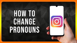 How to Change Pronouns on Instagram in 2024 [upl. by Adore]