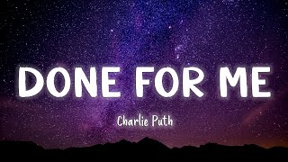 Done For Me  Charlie Puth feat Kehlani LyricsVietsub [upl. by Niawat]