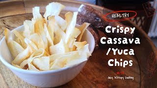 How to Make Cassava Chips [upl. by Asiulana]