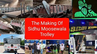 Sidhu Moose Wala  Making of Trolley  Tara Singh Bilga  TSB  Indias No1 Trolley  2021 [upl. by Novyert]