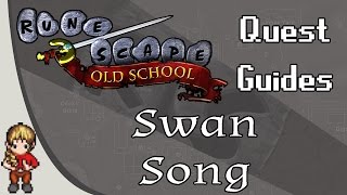 OSRS Swan Song Quest Guide [upl. by Labotsirc]