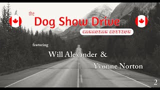 The Dog Show Drive  Canadian Edition  2  Staring Will Alexander amp Yvonne Norton [upl. by Netsuj]