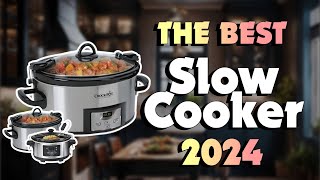 The Best Slow Cookers in 2024  Must Watch Before Buying [upl. by Pickens642]