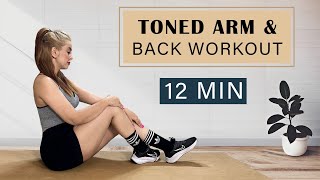 12 MIN ARM AND BACK TONING WORKOUT SCULPT amp STRENGTHEN AT HOME FOR STRONGER UPPER BODYNO EQUIPMENT [upl. by Llednahs]