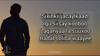 HEES  Saaqa  Cabdi Tahliil Warsame  Original  lyrics [upl. by Naziaf]