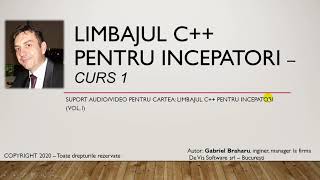 Limbajul C Pentru Incepatori Curs 1 [upl. by Ettenauq79]