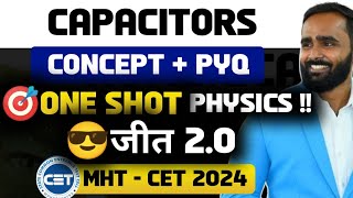 CapacitorsONE SHOTCONCEPT  PYQ MHT CET 2024 Physics  Pradeep Giri Sir [upl. by Lose]