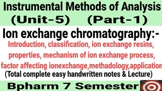 ion exchange chromatography। Instrumental methods of analysis Unit5।gel chromatography। Bpharm 7sem [upl. by Ydnas]