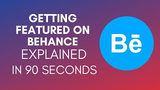 How To Get Featured On Behance 2024 [upl. by Adleremse836]