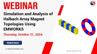 Simulation and Analysis of Halbach Array Magnet Topologies Using EMWORKS [upl. by Nnylatsirk]