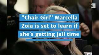 “Chair Girl” Marcella Zoia is set to learn if she’s getting jail time [upl. by Lletnwahs]