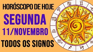 HORÓSCOPO DE HOJE  SEGUNDA  DIA 11112024  Todos os Signos AMOR TRABALHO E DINHEIRO [upl. by Socem33]