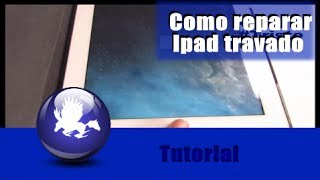 Como reparar Ipad travado [upl. by Niatsirk875]