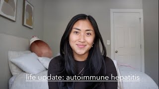 life update autoimmune hepatitis [upl. by Hillhouse]