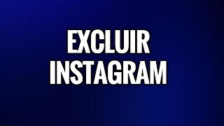 Como Excluir Conta do Instagram [upl. by Aracahs]