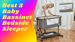 Best Bassinet Bedside Sleeper 2023 Top 5 Baby Bassinet Bedside Sleeper review Buying Guide [upl. by Galvin]