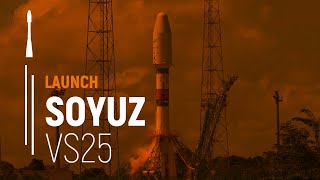 Flight VS25 – CSO2  Soyuz Launch  Arianespace [upl. by Leigh]