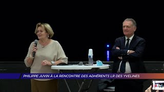 Yvelines  Philippe Juvin à la rencontre des adhérents LR des Yvelines [upl. by Enimasaj135]